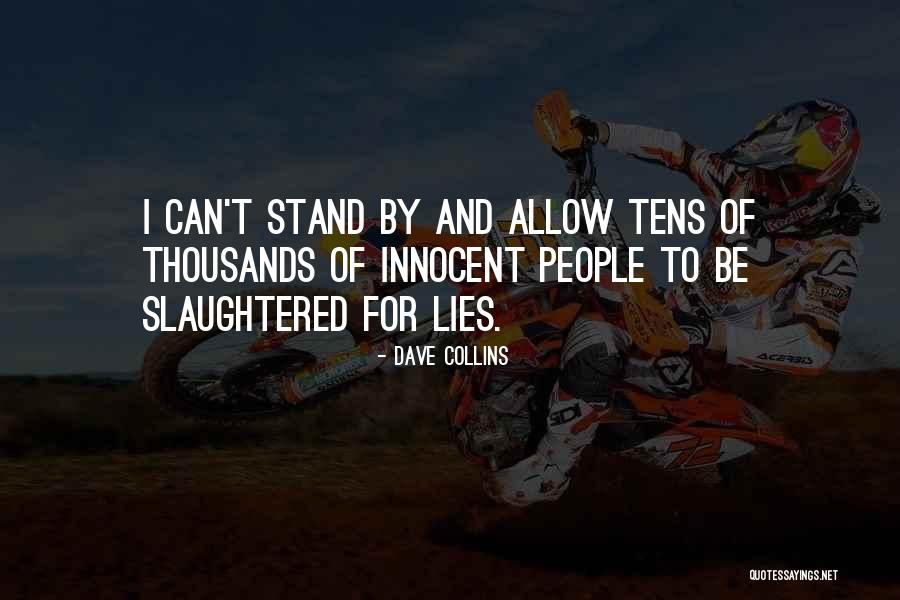 Deceit And Lying Quotes By Dave Collins