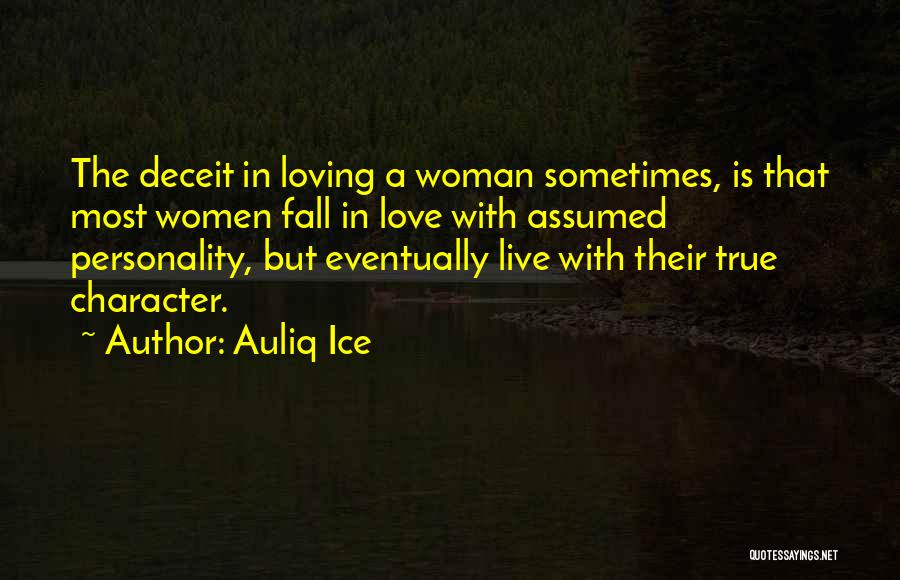 Deceit In Marriage Quotes By Auliq Ice