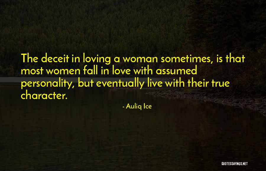 Deceit In Marriage Quotes By Auliq Ice