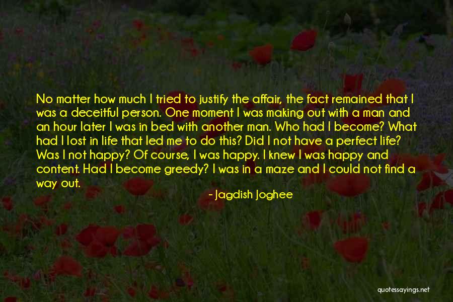 Deceit In Marriage Quotes By Jagdish Joghee