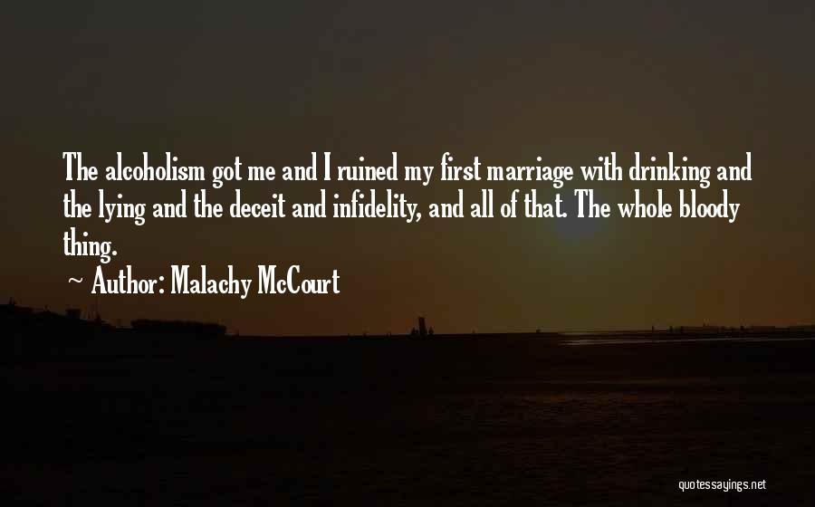 Deceit In Marriage Quotes By Malachy McCourt