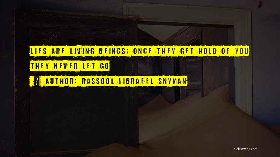 Deceit Quotes By Rassool Jibraeel Snyman