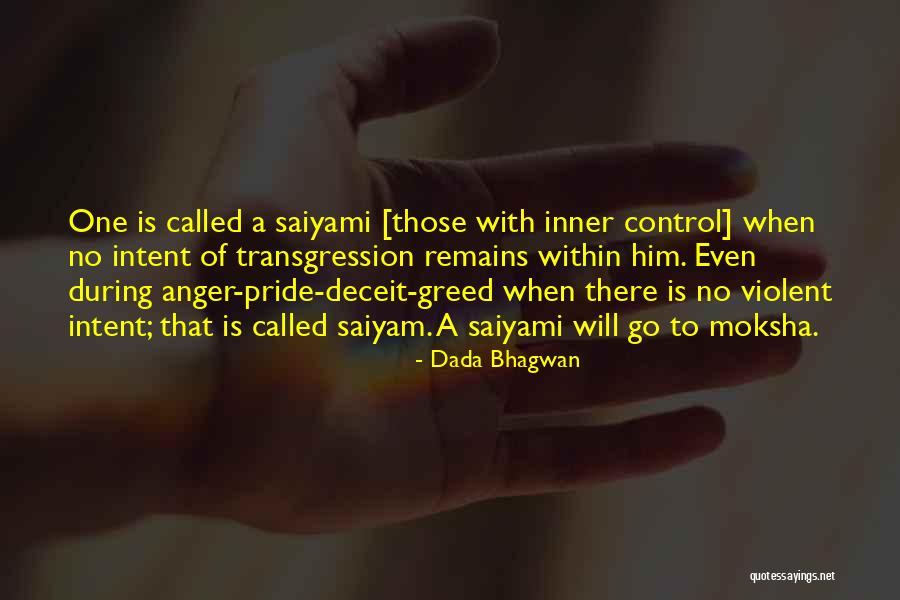 Deceit Quotes Quotes By Dada Bhagwan Deceit Quotes Quotes By Dada Bhagwan