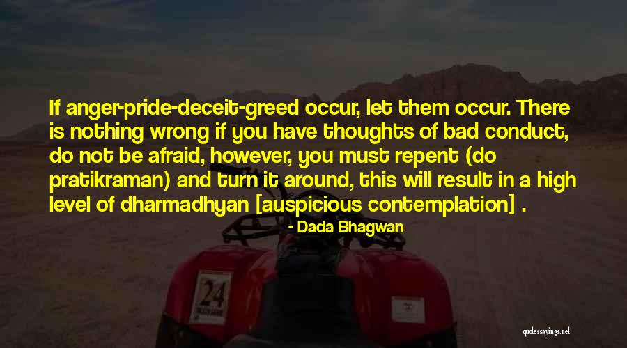 Deceit Quotes Quotes By Dada Bhagwan Deceit Quotes Quotes By Dada Bhagwan
