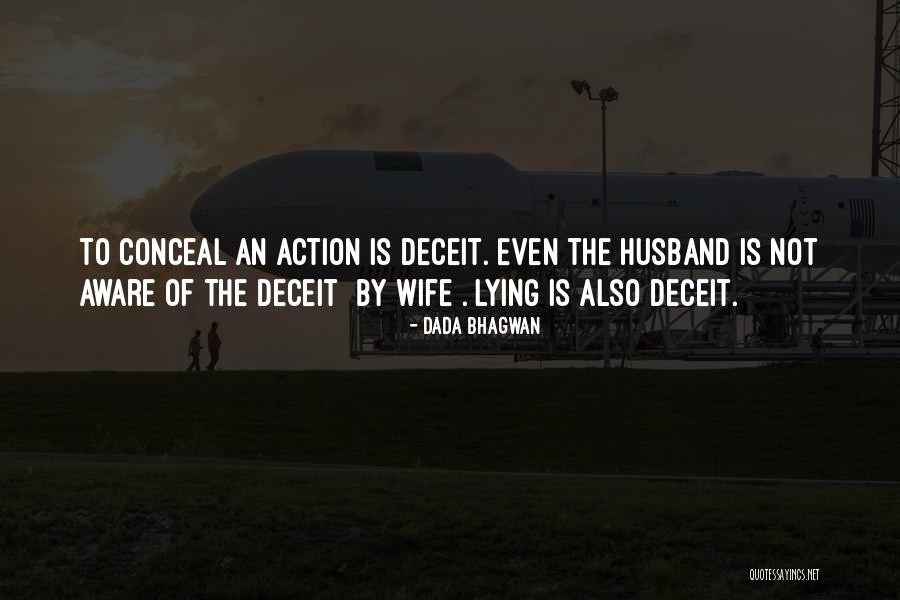 Deceit Quotes Quotes By Dada Bhagwan Deceit Quotes Quotes By Dada Bhagwan