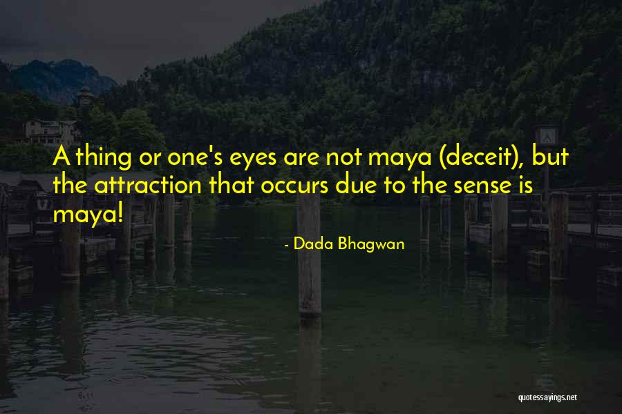 Deceit Quotes Quotes By Dada Bhagwan Deceit Quotes Quotes By Dada Bhagwan