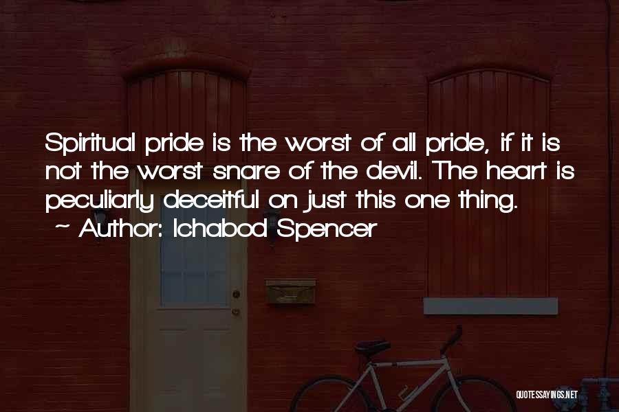 Deceitful Heart Quotes By Ichabod Spencer