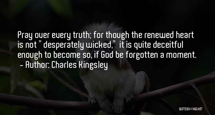 Deceitful Quotes By Charles Kingsley