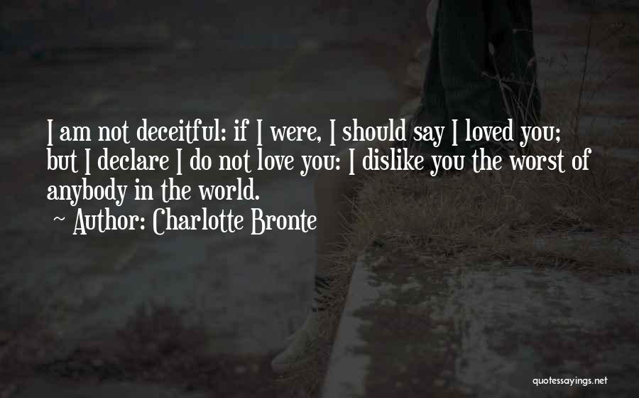 Deceitful Quotes By Charlotte Bronte