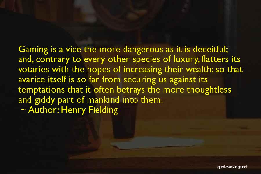 Deceitful Quotes By Henry Fielding