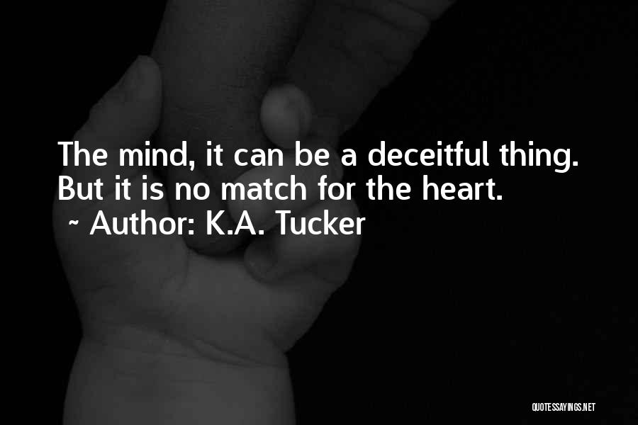 Deceitful Quotes By K.A. Tucker