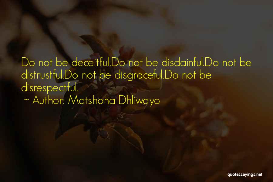 Deceitful Quotes By Matshona Dhliwayo