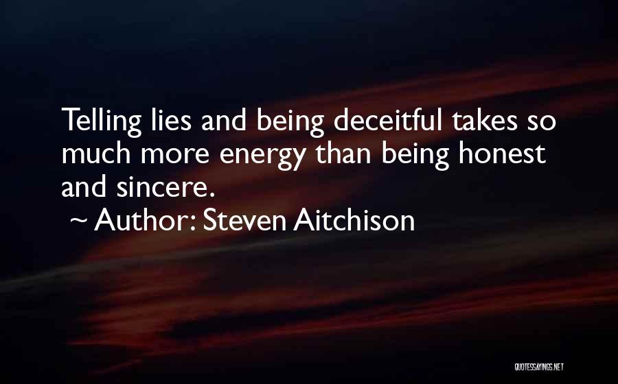 Deceitful Quotes By Steven Aitchison