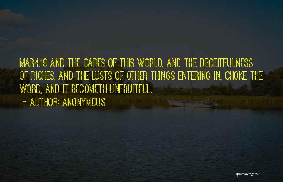 Deceitfulness Quotes By Anonymous