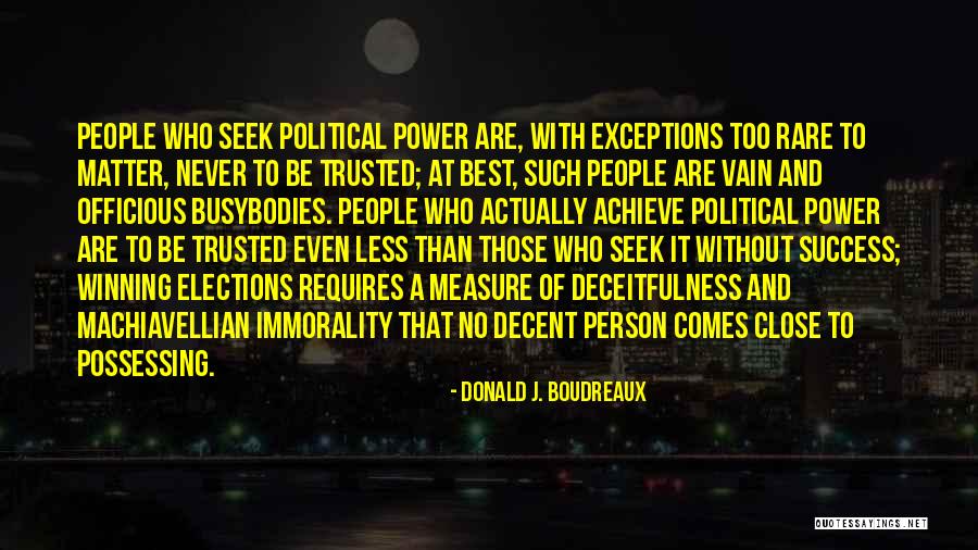 Deceitfulness Quotes By Donald J. Boudreaux