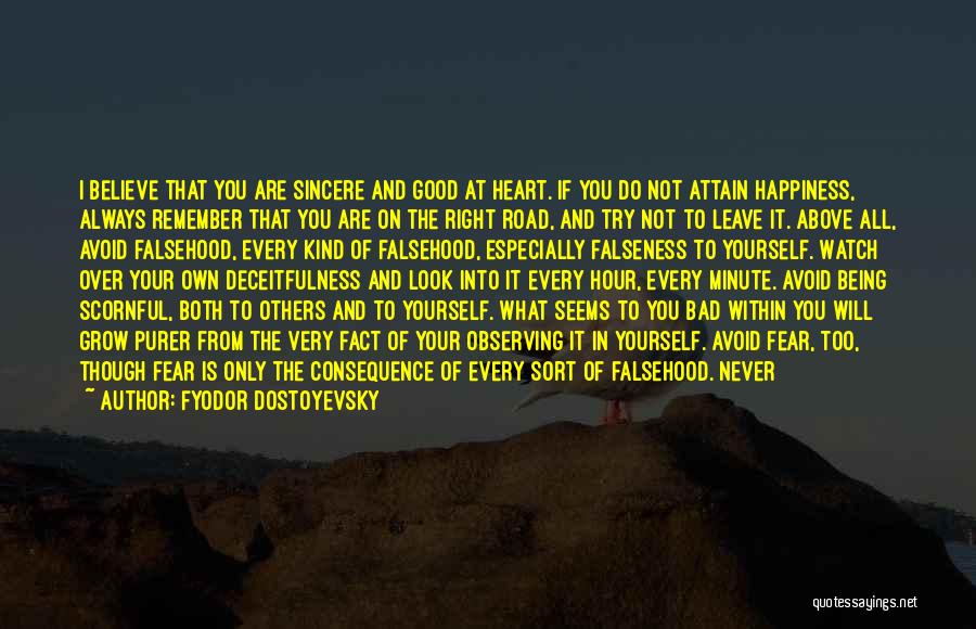 Deceitfulness Quotes By Fyodor Dostoyevsky