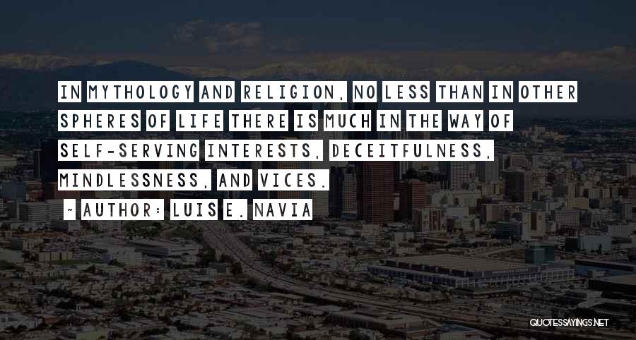 Deceitfulness Quotes By Luis E. Navia