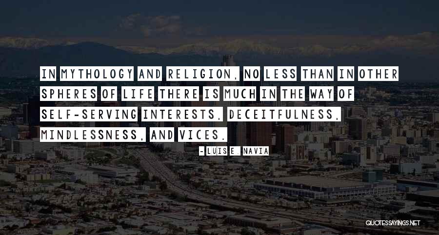 Deceitfulness Quotes By Luis E. Navia