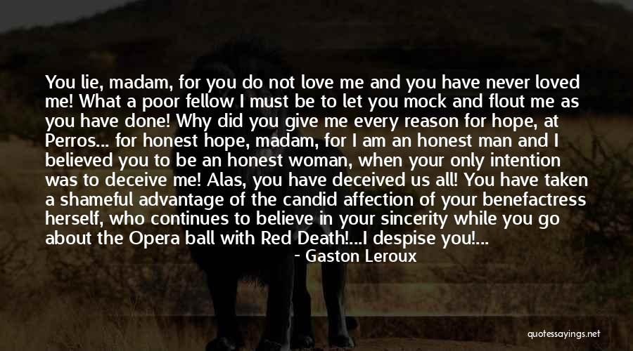 Deceive In Love Quotes By Gaston Leroux