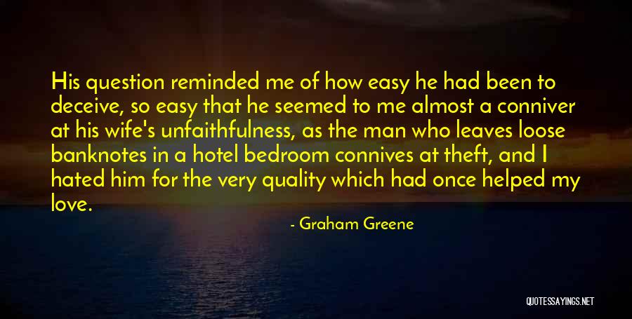 Deceive In Love Quotes By Graham Greene