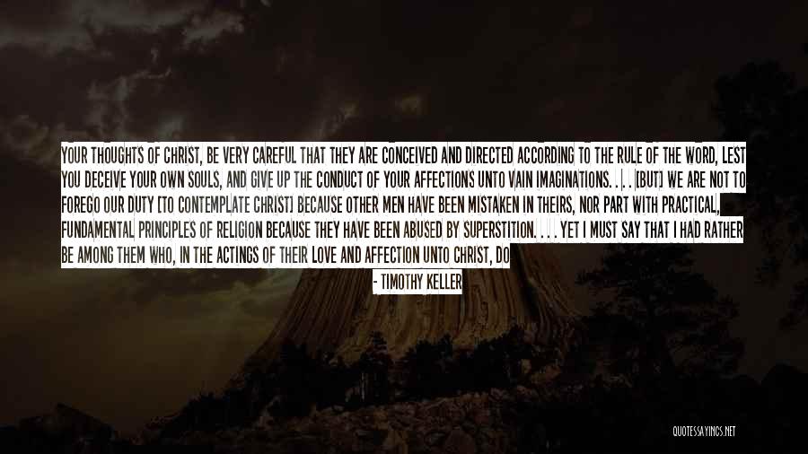 Deceive In Love Quotes By Timothy Keller Deceive In Love Quotes By Timothy Keller