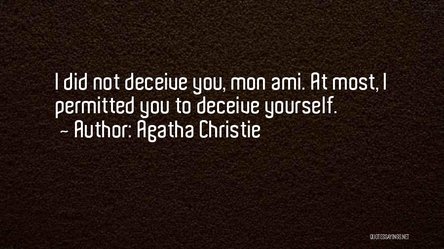 Deceive Yourself Quotes By Agatha Christie