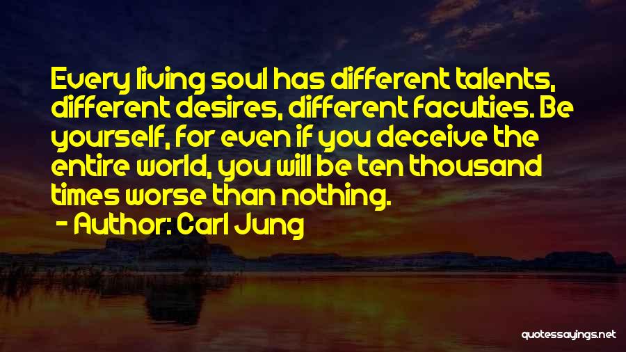 Deceive Yourself Quotes By Carl Jung