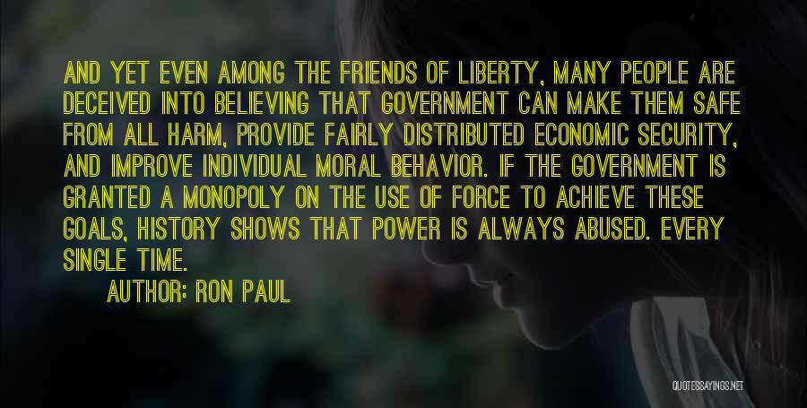 Deceived By Friends Quotes By Ron Paul