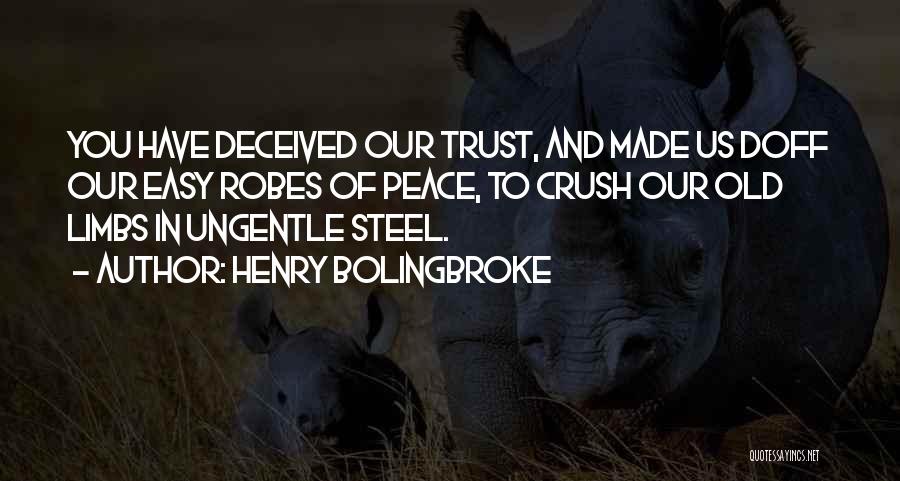 Deceived By Trust Quotes By Henry Bolingbroke