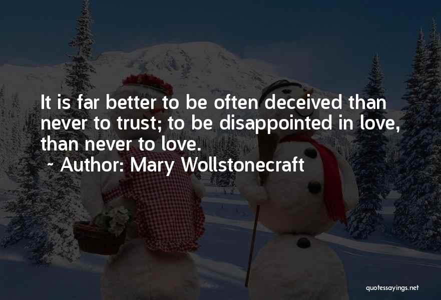 Deceived By Trust Quotes By Mary Wollstonecraft