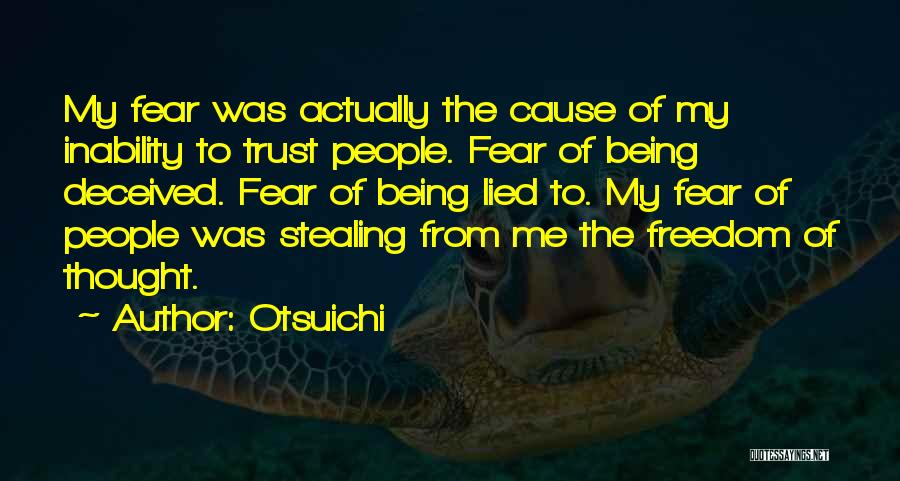 Deceived By Trust Quotes By Otsuichi