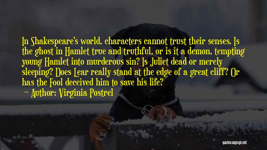 Deceived By Trust Quotes By Virginia Postrel