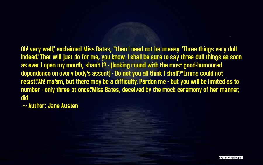 Deceived Me Quotes By Jane Austen
