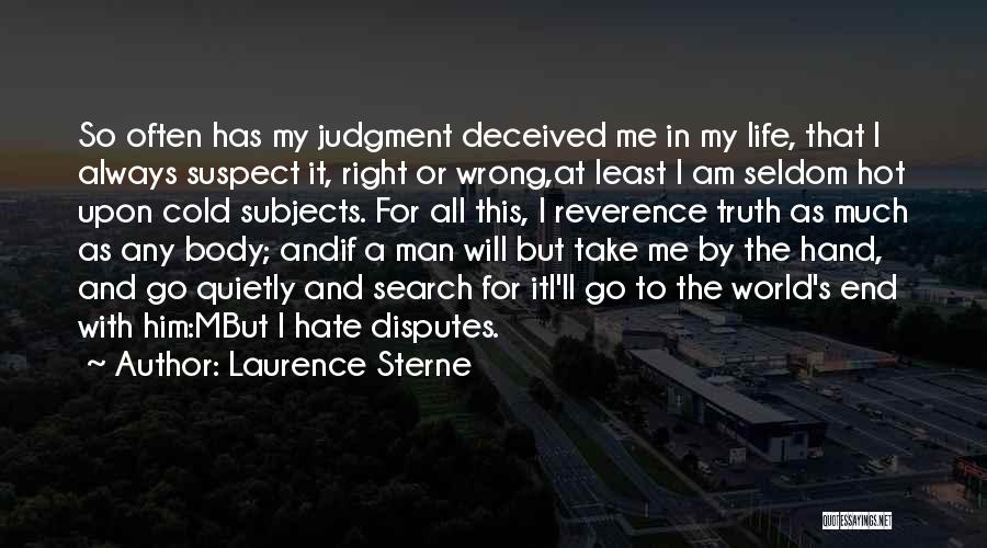 Deceived Me Quotes By Laurence Sterne