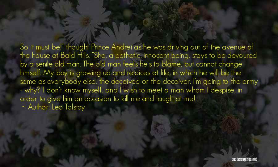 Deceived Me Quotes By Leo Tolstoy