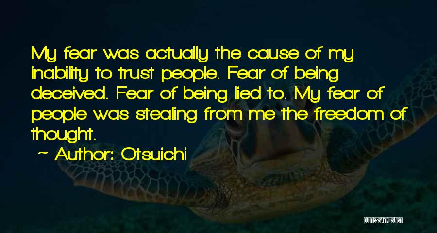 Deceived Me Quotes By Otsuichi