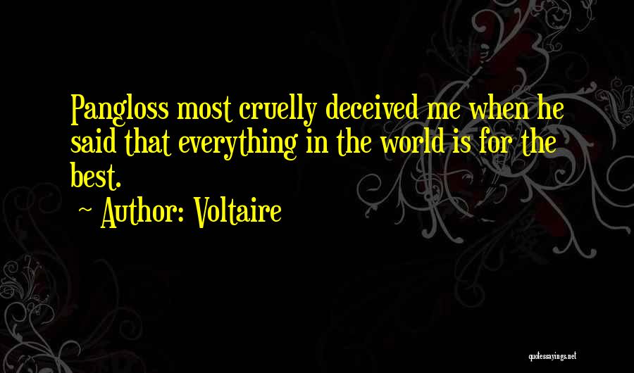 Deceived Me Quotes By Voltaire