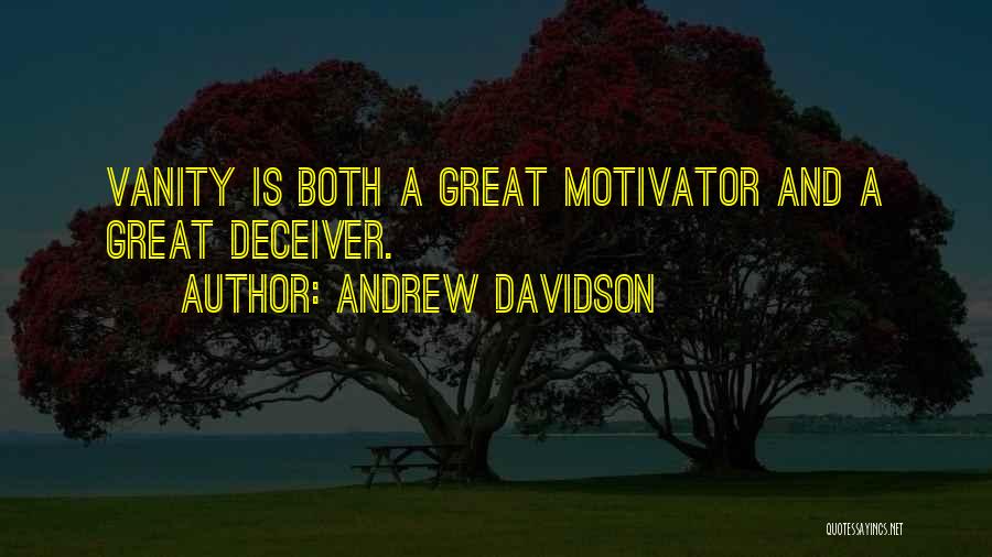 Deceiver Quotes By Andrew Davidson