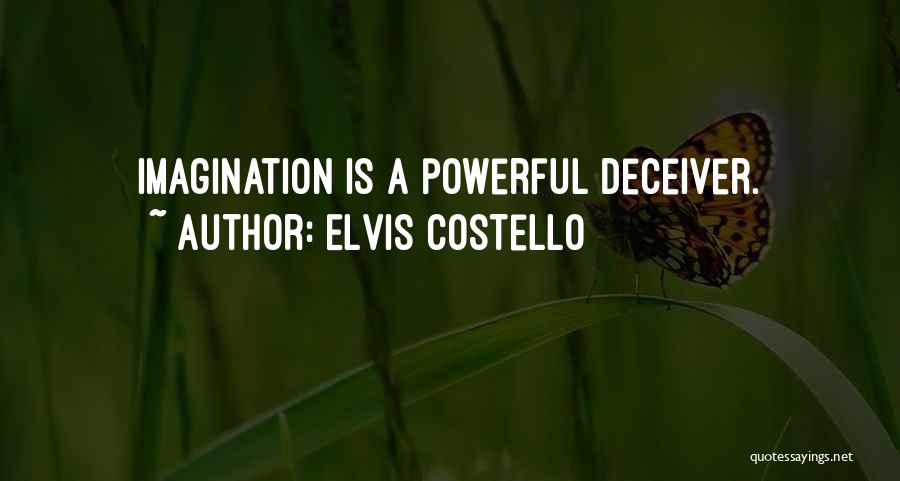 Deceiver Quotes By Elvis Costello