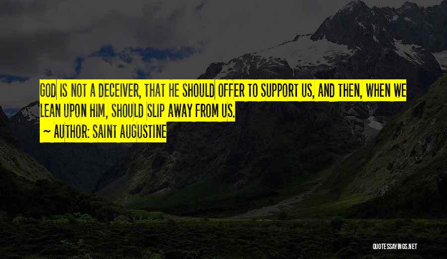 Deceiver Quotes By Saint Augustine