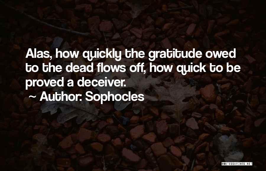 Deceiver Quotes By Sophocles