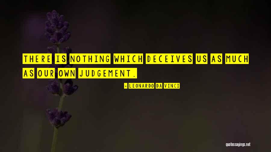 Deceives Others Quotes By Leonardo Da Vinci Deceives Others Quotes By Leonardo Da Vinci