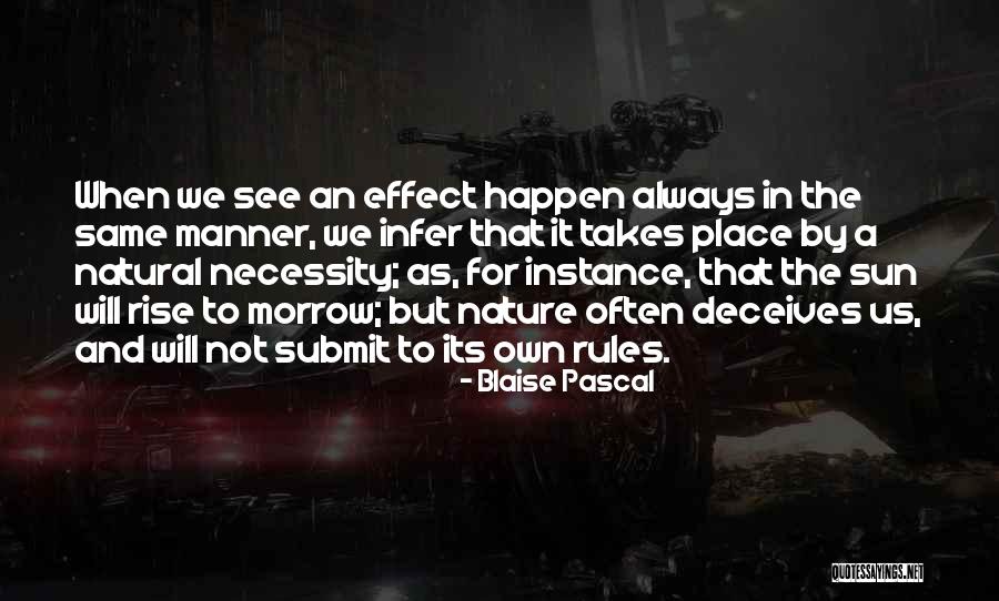 Deceives Quotes By Blaise Pascal