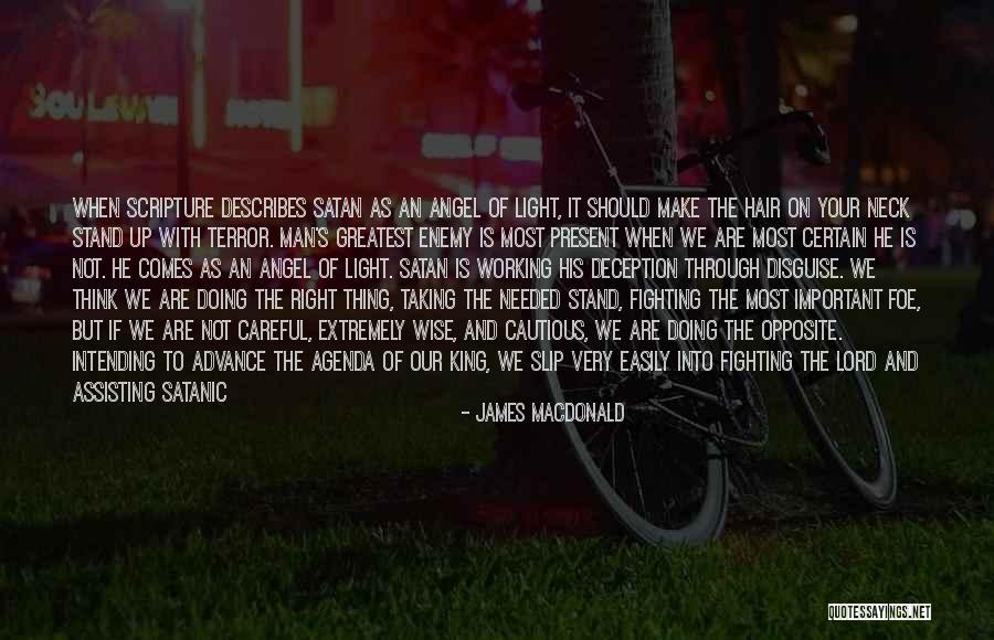 Deceives Quotes By James MacDonald Deceives Quotes By James MacDonald
