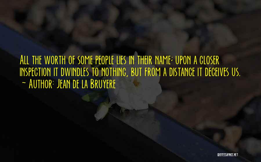 Deceives Quotes By Jean De La Bruyere