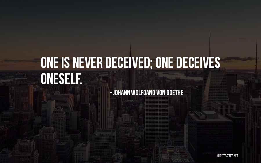 Deceives Quotes By Johann Wolfgang Von Goethe