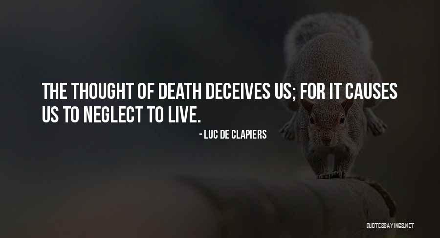 Deceives Quotes By Luc De Clapiers