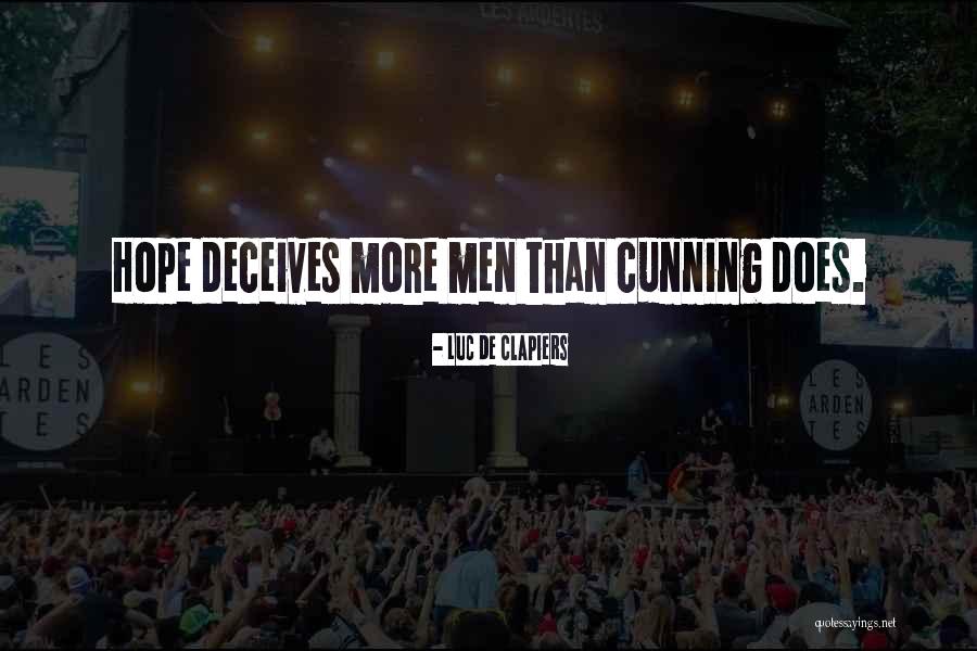 Deceives Quotes By Luc De Clapiers Deceives Quotes By Luc De Clapiers