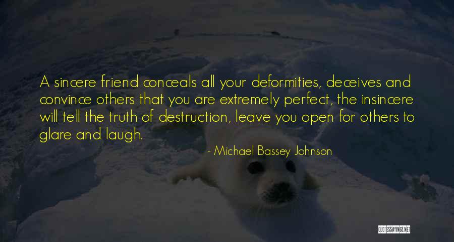 Deceives Quotes By Michael Bassey Johnson