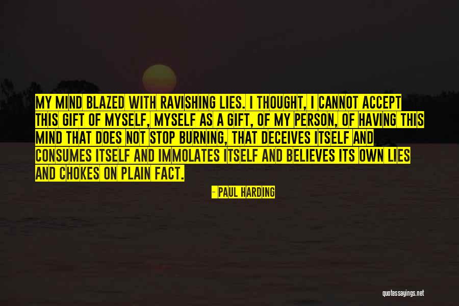 Deceives Quotes By Paul Harding Deceives Quotes By Paul Harding